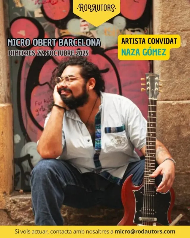 🎤 Un altre dimecres de Micro Obert de Rodautors!

Tindrem com a artista convidada a la Naza Gómez, una veu plena d’ànima i sensibilitat que no et deixarà indiferent. 💫

Vine, participa o simplement gaudeix d’una nit plena de bona energia i música d’autor!

📆 22/10
🕒 20:30 - 23:00
📍 C/Balmes 83 (Eixample), Barcelona

———————

🎤 ¡Otro miércoles de Micro Abierto de Rodautors!

Contaremos con Naza Gómez como artista invitada, una voz con alma y sensibilidad que te va a emocionar. 💫

Ven, participa o simplemente disfruta de una noche llena de buena energía y música de autor.

📆 22/10
🕒 20:30 - 23:00
📍 C/Balmes 83 (Eixample), Barcelona

#Rodautors #MicroAbierto #MúsicaEnDirecto #Cantautores #NewFizz #BarcelonaMusic #ComunidadMusical #MúsicaDeAutor #OpenMicBarcelona #nazagómez